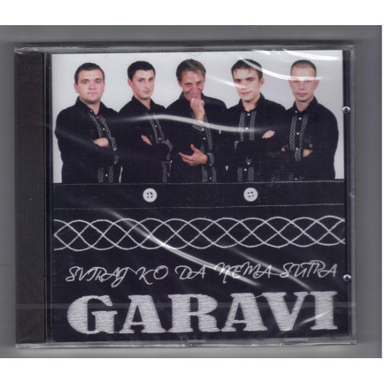 Tamburaški Sastav Garavi - Sviraj K'o Da Nema Sutra