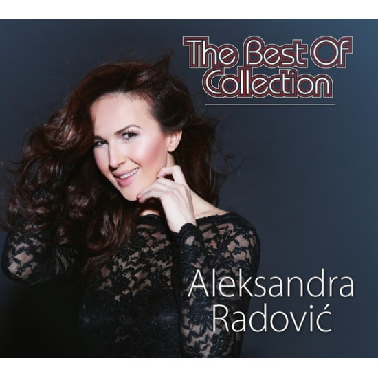 RADOVIĆ ALEKSANDRA - The Best Of Collection