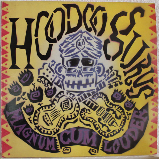HOODOO GURUS - Magnum Cum Louder