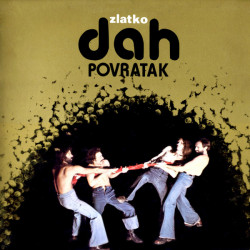 Zlatko I Dah - Povratak
