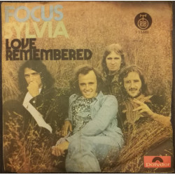 FOCUS   - Sylvia / Love Remembered