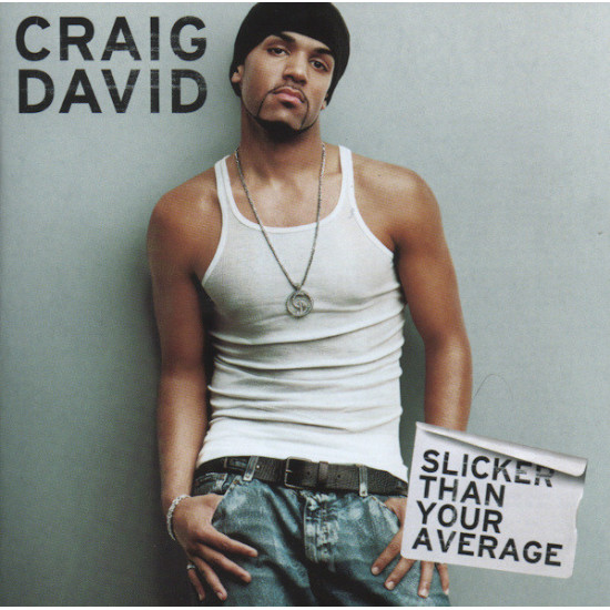 DAVID CRAIG - SLICKER THAN YOUR AVERAGE