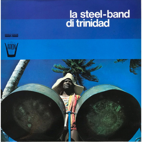 TRINIDAD STEEL BAND - La Steel-Band Di Trinidad