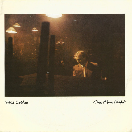 COLLINS PHIL - ONE MORE NIGHT / I LIKE THE WAY