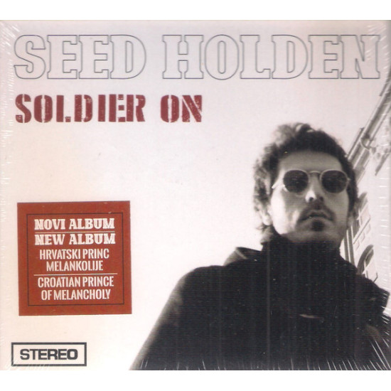 SEED HOLDEN - SOILDIER ON