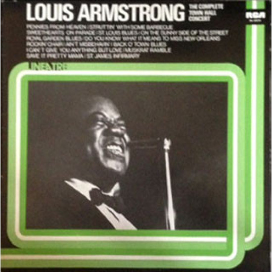 ARMSTRONG LOUIS - The Complete Town Hall Concert