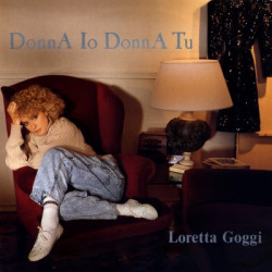 GOGGI LORETTA - DONNA IO DONNA TU