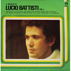 BATTISTI LUCIO - Il Meglio Di Lucio Battisti Vol. 3