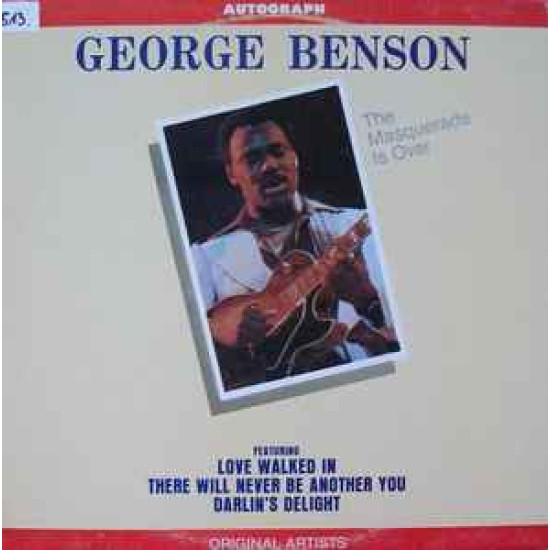 BENSON GEORGE - THE MASQUERADE IS OVER