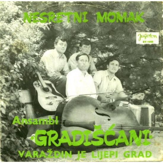 GRADIŠĆANI - Nesretni Momak