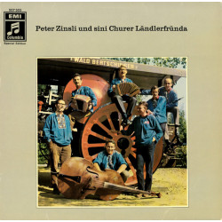 Peter Zinsli Und Sini Churer Ländlerfründa - Peter Zinsli Und Sini Churer Ländlerfründa