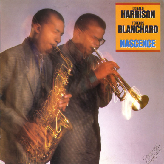 Donald Harrison / Terence Blanchard - Nascence