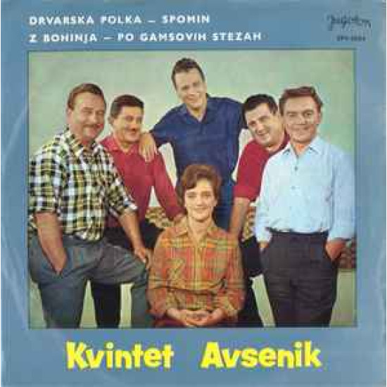 KVINTET AVSENIK - Kvintet Avsenik(DRVARSKA POLKA…)