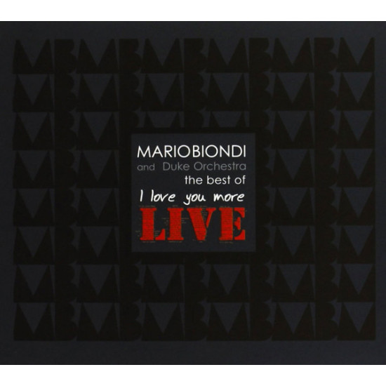 Mario Biondi And Duke Orchestra - The Best Of I Love You More Live