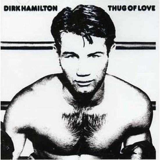 Hamilton Dirk - Thug Of Love