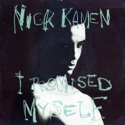 Kamen Nick - I Promised Myself