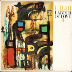 UB 40    - LABOUR OF LOVE II