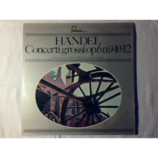 Handel - Concerti Grossi Op. 6 N. 9-10-12/Orchestra Del Festival Handel Di Halle* Conducted By Horst-Tanu Margra