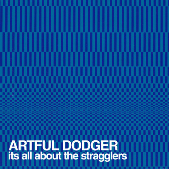 ARTFUL DODGER - ITS ALL ABOUT STRAGGLERS