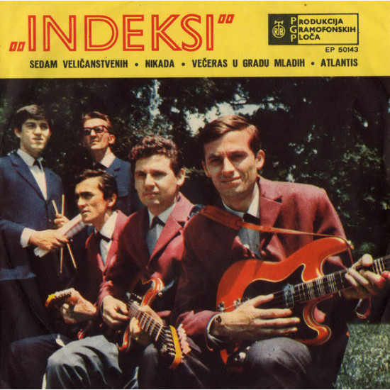 INDEXI - SEDAM VELIČANSTVENIH/NIKADA...