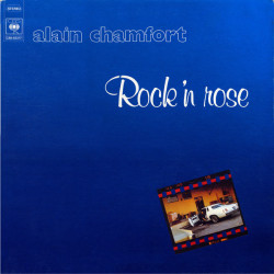 CHAMFORT ALAIN - Rock'n Rose
