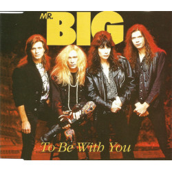 MR. BIG - To Be With You