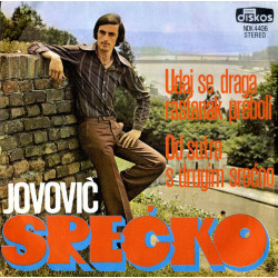 JOVOVIĆ SREĆKO - Udaj Se Draga Rastanak Preboli / Od Sutra S Drugim Srećno