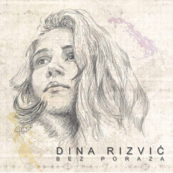 RIZVIĆ DINA - BEZ PORAZA