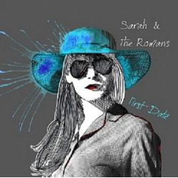 Sarah & The Romans - First Date