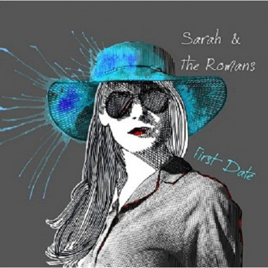 Sarah & The Romans - First Date
