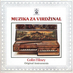 TILNEY COLIN - MUZIKA ZA VIRDŽINAL
