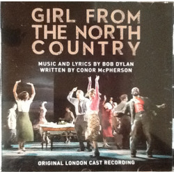 Original London Cast Of Girl From The North Country  -  Girl From The North Country