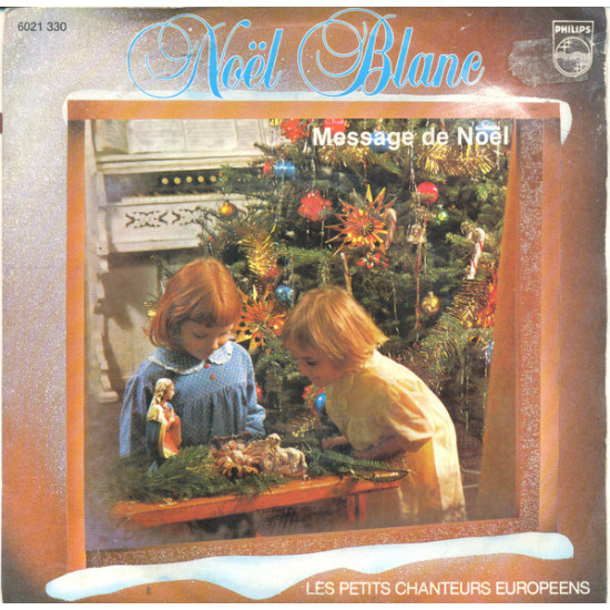LES PETITS CHANTEURS EUROPEENS - NOEL BLANC