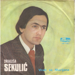 Sekulić Dragiša - Vrati Se Marijana