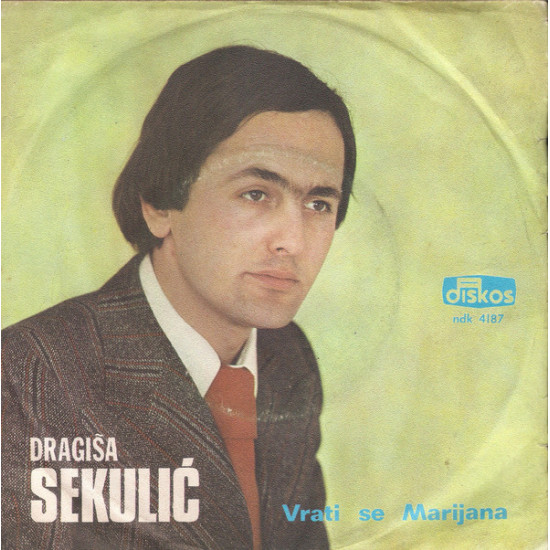 Sekulić Dragiša - Vrati Se Marijana