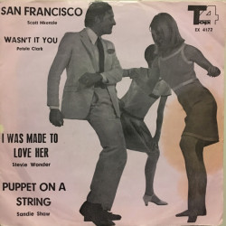 V.A. - STEVIE WONDER - I Was Made To Love Her / SANDIE SHAW - Puppet On A String / SCOTT McKENZIE - San Francisco / PETULA CLARK - Wasn't It You