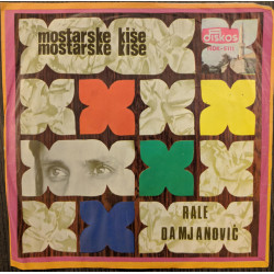 DAMJANOVIĆ RALE - MOSTARSKE KIŠE