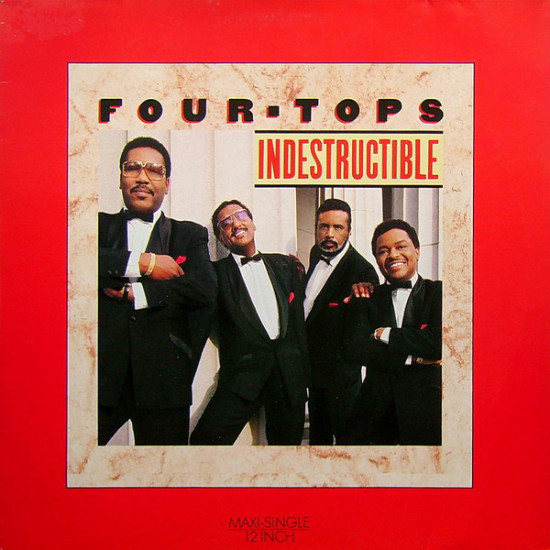 FOUR TOPS - INDESTRUCTABLE
