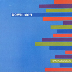 V.A. - DOWN-SHIFT: BANANA REPUBLIC / A. LARRIEUX, L. STANSFIELD, A. GREEN… /