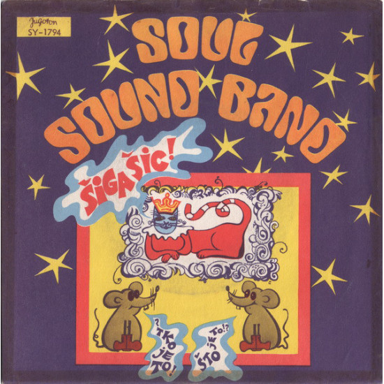 Soul Sound Band - Šiga Šic / Kad Sam Sam