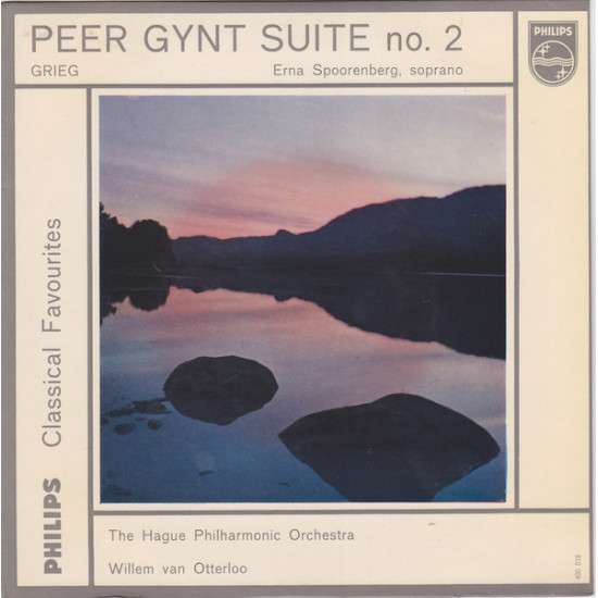 Grieg - Peer Gynt Suite No. 2, Op. 55/Erna Spoorenberg, Residentie Orkest Of Den Haag*, Willem Van Otterloo