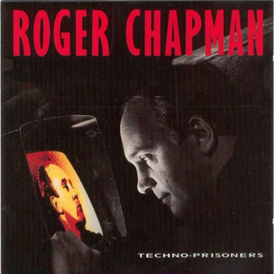 CHAPMAN ROGER - Techno-Prisoners