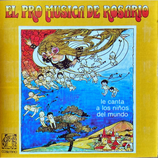Pro Musica De Rosario ‎ - Le Canta A Los Niños Del Mundo