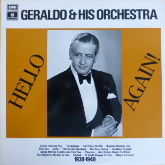 Geraldo And His Orchestra - Hello Again! 1938-1949
