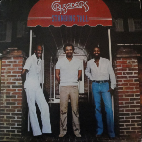 CRUSADERS - STANDING TALL