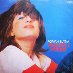 BUTINA ROMAN - VALCERI I POLKE