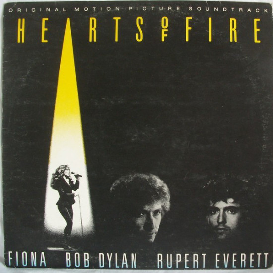 DYLAN BOB - HEARTS OF FIRE/SOUNDTRACK