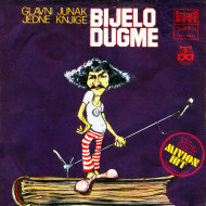 BIJELO DUGME - GLAVNI JUNAK JEDNE KNJIGE/Bila Mama Kukunka, Bio Tata Taranta