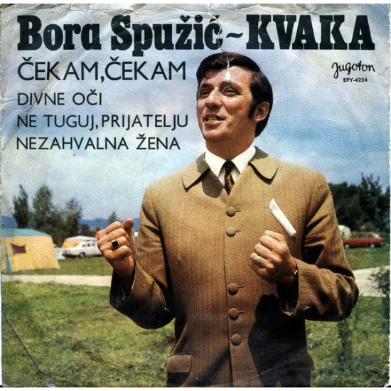 SPUŽIĆ BORA KVAKA   - Čekam, Čekam
