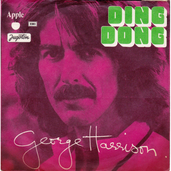 HARRISON GEORGE  - DING DONG/I DON'T CARE ANYMORE